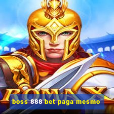 boss 888 bet paga mesmo